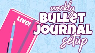 🔴 LIVE PLAN WITH ME | Weekly Bullet Journal Setup