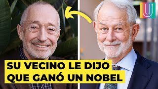 Sus vecinos le avisaron que había ganado el Nobel