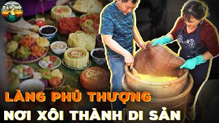 Khám Phá Làng Nghề Xôi Phú Thượng - Hương Vị Tết Truyền Thống Hà Nội | Làng Nghề Quận Tây Hồ