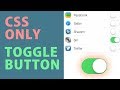 Build a Toggle Button with just HTML/CSS Tutorial