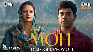 Moh (ਮੋਹ) - Dialogue Promo II | Sargun Mehta, Gitaj B | B Praak | Jaani | Jagdeep Sidhu | 16 Sep 22