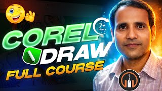 CorelDRAW Tutorial Full Course | Beginner to Advanced | 7+ Hours