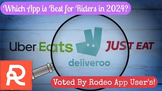 Deliveroo, Uber Eats or Just Eat? Which App is Best For Riders in 2024?