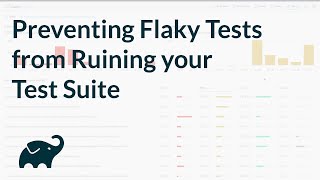 Why Invest in Flaky Test Management - Preventing Flaky Tests Webcast (Part 1)