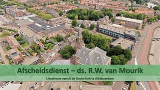 Grote Kerk Alblasserdam 16-02-2025 - 14:30(!) | Afscheidsdienst ds. R.W. van Mourik | Num. 6:24-26