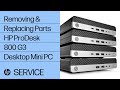 Removing & replacing parts for HP ProDesk 800 G3 Mini | HP Computer Service