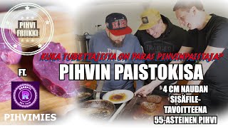 PIHVIN PAISTOKISA! Kuka tubettajista osaa paistaa pihvin 55-asteeseen? ft. Pihvimies \u0026 resepti