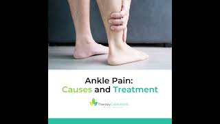 Ankle Pain: Causes and Treatment