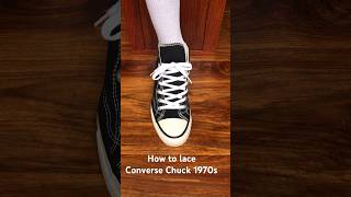 How to lace Converse chuck Taylor All Star#sneakers #converse1970s #converse