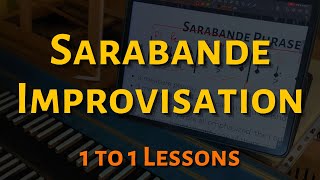 Improvising a Sarabande Phrase in Baroque Style!