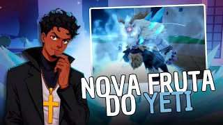 NOVA FRUTA DO YETI VAI SER BOA PARA PVP ? - Blox Fruits