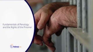 Fundamentals of Penology and the Rights of the Prisoner
