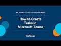 How to Create Tasks in Microsoft Teams