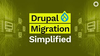 Drupal Migration Process | Specbee