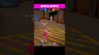 RUKO RUKO😮😎 #freefire #viralvideo #shortvideo...||