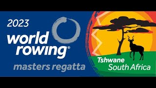 World Rowing Masters Regatta | Roodeplaat Dam | 2023