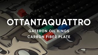 Ottantaquattro by Merisi Works with Gateron Oil Kings on Carbon Fiber Plate - Typing Test