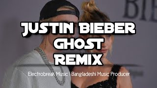 Justin Bieber - Ghost REMIX