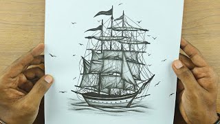 Sailing old Ship Drawing with Pencil Sketch | Sketching Video | Learn to Draw