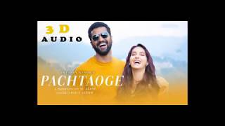 Pachtaoge | 8D Audio | 3D Audio | Bass Boosted | Arijit Singh | 🎧Use Headphones