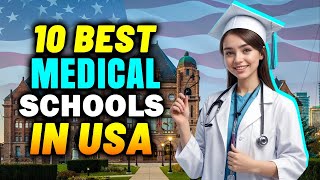 10 BEST MEDICAL UNIVERSITIES IN USA | Top Med Schools 2025-2026