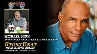 Michael Dorn, Actor, Star Trek: The Next Generation - StoryBeat with Steve Cuden: Episode 144