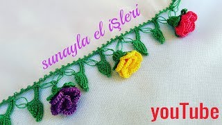 GÜL OYASI YAPILIŞI/TIĞ OYASI