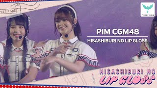 [PimCGM48] Fancam - HISASHIBURI NO LIP GLOSS  -   \