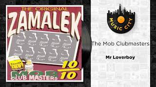 The Mob Clubmasters - Mr Loverboy | Official Audio