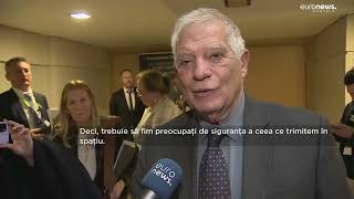 Avertismentul lui  Josep Borrell: Spațiul a devenit o zonă strategică