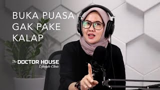 JANGAN KALAP SAAT BERBUKA PUASA - dr. Grace Hilza