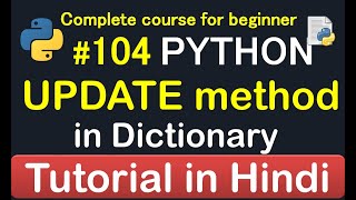 #104 Update Method in a dictionary // Complete Python tutorial(2020)💻
