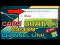 CARA BUAT CUSTOM CHANNEL LINK | TUTORIAL