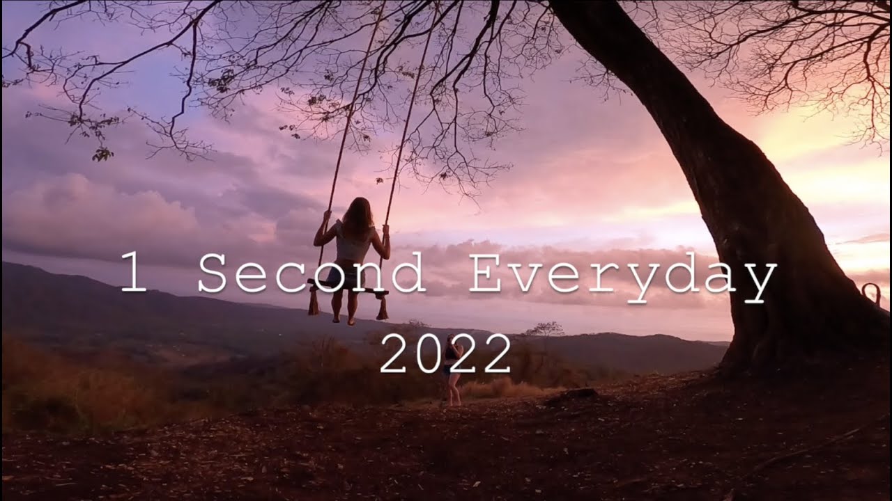 1 Second Everyday 2022 Youtube