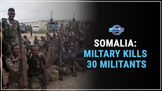 Daily Top News | SOMALIA: MILITARY KILLS 30 MILITANTS | Indus News