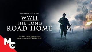 WWII: The Long Road Home | Full Movie | War Drama