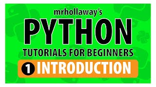 1 - Begin Python with Ease: Setup, Print Function & Comments - Mr. Hollaway's Python Series