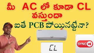 Ac Cleaning Error Code CL || Is It  PCB issue ?? ||