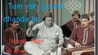 Tum Ek Gorakh Dhanda Ho,Nusrat Fateh Ali Khan,Nusrat Fateh Ali Khan