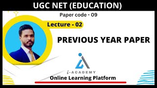 Lecture-02 | UGC-NET | Education | PYQ | Hindi, English | i-Academy Online Learning Platform |