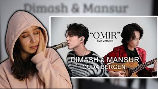 DIMASH & MANSUR QUDAIBERGEN OMIR LIVE | REACTION