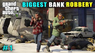 BANK ROBBERY IN NORTH YANKTON | GTA V GAMEPLAY #1