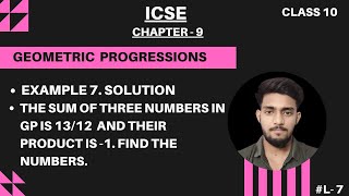 Example 7 solution | Class 10 | #icse |Geometric Progressions | #icsemaths10 |#L-7