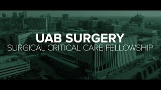 UAB Trauma and Surgical Critical Care Fellowship Overview