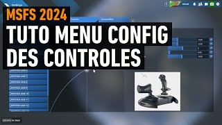 MSFS 2024 - Menu configuration des contrôles expliqué