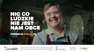 Nic co ludzkie nie jest nam obce / spot kampanii Fundacji Avalon 30”