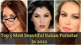 Top 5 Most Beautiful Italian Pornstar In 2022