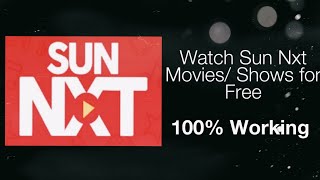 How to watch Sun NXT Movies for free ? In Tamil | Techie Lab