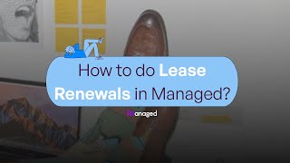 Lease Renewals in Managed | Principle Guide