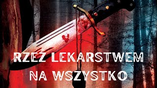 Rzeź Lekarstwem na Wszystko | Cały Film | Polski lektor